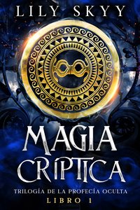 Magia Críptica - Lily Skyy - ebook