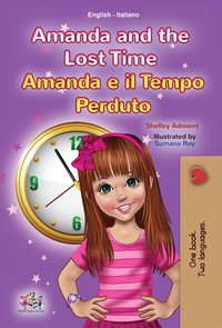 Amanda and the Lost Time Amanda e il Tempo Perduto - Shelley Admont - ebook
