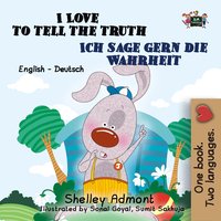 I Love to Tell the Truth Ich sage gern die Wahrheit - Shelley Admont - ebook