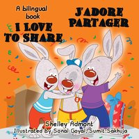 I Love to Share J’adore Partager - Shelley Admont - ebook