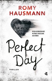 Perfect Day - Romy Hausmann - ebook