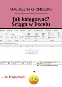 Jak księgować? Ściąga w Excelu - Magdalena Chomuszko - ebook