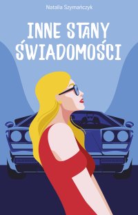 Inne stany świadomości - Natalia Szymańczyk - ebook