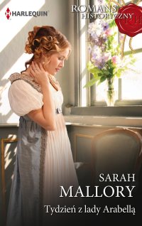 Tydzień z lady Arabellą - Sarah Mallory - ebook