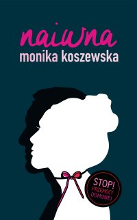 Naiwna - Monika Koszewska - ebook