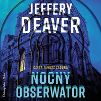 Nocny obserwator - Jeffery Deaver - audiobook