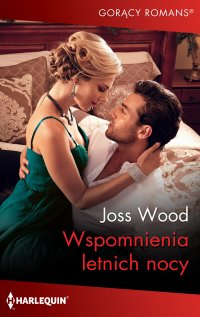 Wspomnienia letnich nocy - Joss Wood - ebook