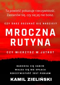Mroczna rutyna - Kamil Zieliński - ebook