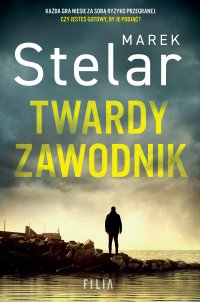 Twardy zawodnik - Marek Stelar - ebook
