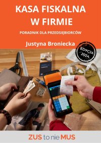 Kasa fiskalna w firmie - Justyna Broniecka - ebook