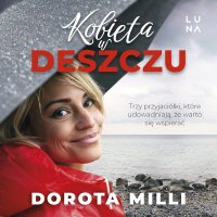 Kobieta w deszczu - Dorota Milli - audiobook