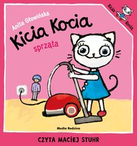 Kicia Kocia sprząta - Anita Głowińska - audiobook