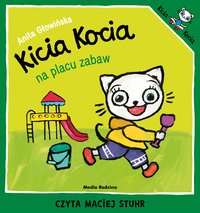 Kicia Kocia na placu zabaw - Anita Głowińska - audiobook