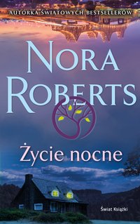 Życie nocne - Nora Roberts - ebook