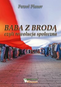 Baba z brodą czyli rewolucja społeczna - Paweł Planer - ebook