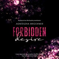 Forbidden Desire - Agnieszka Brückner - audiobook