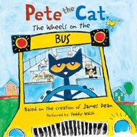 Pete the Cat: The Wheels on the Bus - James Dean - audiobook
