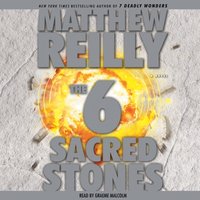 Six Sacred Stones - Matthew Reilly - audiobook