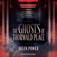 Ghosts of Thorwald Place - Power Helen Power - audiobook