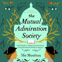 Mutual Admiration Society - Mo Moulton - audiobook