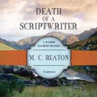 Death of a Scriptwriter - M. C. Beaton - audiobook