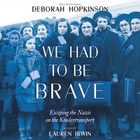 We Had to be Brave - Deborah Hopkinson - audiobook
