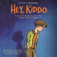 Hey, Kiddo - Jarrett J. Krosoczka - audiobook