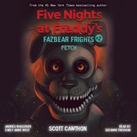 Fazbear Frights #2 - Carly Anne West - audiobook