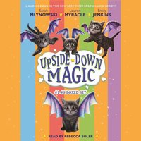 Upside Down Magic Collection (Books 1-6) - Sarah Mlynowski - audiobook