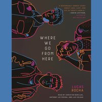 Where We Go From Here - Lucas Rocha - audiobook