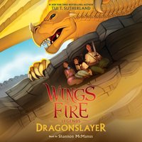 Dragonslayer - Tui T. Sutherland - audiobook