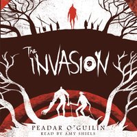 Invasion, The - Peadar O'Guilin - audiobook
