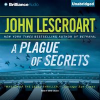 Plague of Secrets - John Lescroart - audiobook