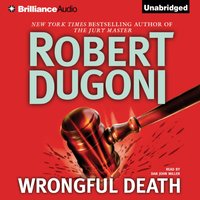 Wrongful Death - Robert Dugoni - audiobook