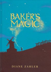 Baker's Magic - Diane Zahler - audiobook