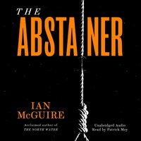 Abstainer - Ian McGuire - audiobook