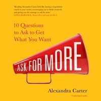 Ask for More - Alexandra Carter - audiobook