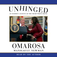 Unhinged - Omarosa Manigault Newman - audiobook