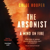 Arsonist - Chloe Hooper - audiobook