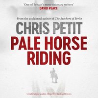 Pale Horse Riding - Chris Petit - audiobook