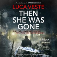 Then She Was Gone - Luca Veste - audiobook