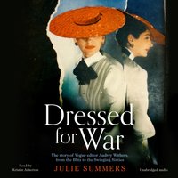 Dressed For War - Julie Summers - audiobook