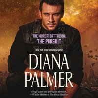 Morcai Battalion: The Pursuit - Diana Palmer - audiobook