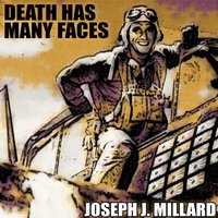 Death Has Many Faces - Millard Joseph J. Millard - audiobook