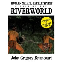 Human Spirit, Beetle Spirit - Betancourt John Gregory Betancourt - audiobook
