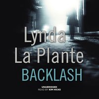 Backlash - Lynda La Plante - audiobook