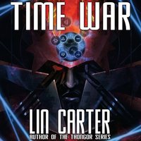 Time War - Carter Lin Carter - audiobook