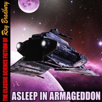 Asleep in Armageddon - Bradbury Ray Bradbury - audiobook