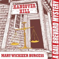 Hangover Hill - Burgess Mary Wickizer Burgess - audiobook