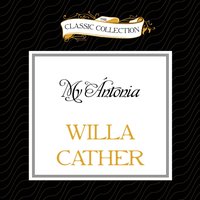 My Antonia - Willa Cather - audiobook